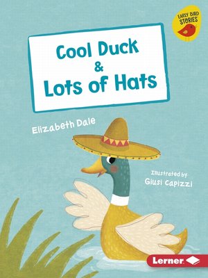 cover image of Cool Duck & Lots of Hats